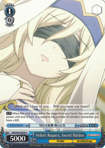 GBS/S63-E079 Ardent Request, Sword Maiden - Goblin Slayer English Weiss Schwarz Trading Card Game