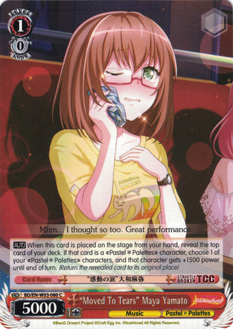 BD/EN-W03-080 "Moved To Tears" Maya Yamato - Bang Dream Girls Band Party! MULTI LIVE English Weiss Schwarz Trading Card Game