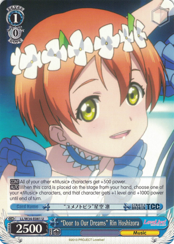 LL/W34-E081 "Door to Our Dreams" Rin Hoshizora - Love Live! Vol.2 English Weiss Schwarz Trading Card Game