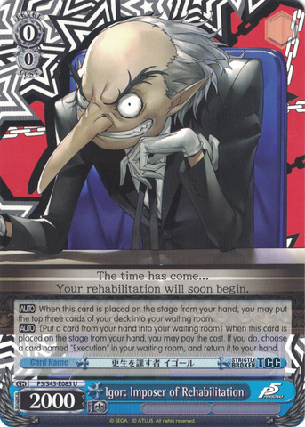 P5/S45-E085 Igor: Imposer of Rehabilitation - Persona 5 English Weiss Schwarz Trading Card Game