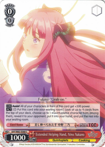 5HY/W83-E088 Extended Helping Hand, Nino Nakano - The Quintessential Quintuplets English Weiss Schwarz Trading Card Game
