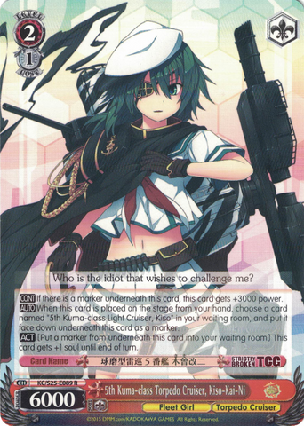 KC/S25-E089 5th Kuma-class Torpedo Cruiser, Kiso-Kai-Ni - Kancolle English Weiss Schwarz Trading Card Game