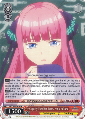 5HY/W83-E089 Vaguely Familiar Term, Nino Nakano - The Quintessential Quintuplets English Weiss Schwarz Trading Card Game