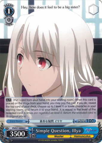 FS/S77-E094 Simple Question, Illya - Fate/Stay Night Heaven's Feel Vol. 2 English Weiss Schwarz Trading Card Game