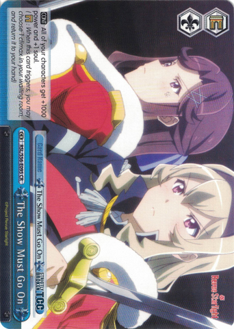 RSL/S56-E095 The Show Must Go On - Revue Starlight English Weiss Schwarz Trading Card Game