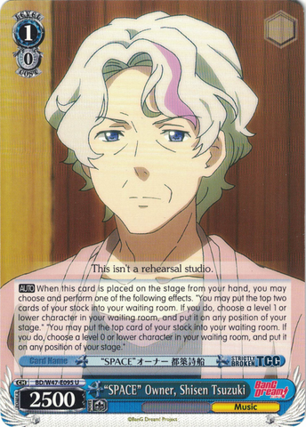 BD/W47-E095	"SPACE" Owner, Shizen Tsuzuki - Bang Dream Vol.1 English Weiss Schwarz Trading Card Game