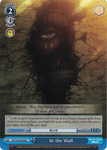 AOT/S50-E098 In the Wall - Attack On Titan Vol.2 English Weiss Schwarz Trading Card Game