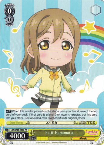 LSS/W45-E102 Petit Hanamaru - Love Live! Sunshine!! English Weiss Schwarz Trading Card Game