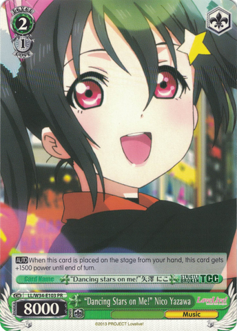 LL/W34-E103 “Dancing stars on me!” Yazawa Nico - Love Live! Vol.2 English Weiss Schwarz Trading Card Game