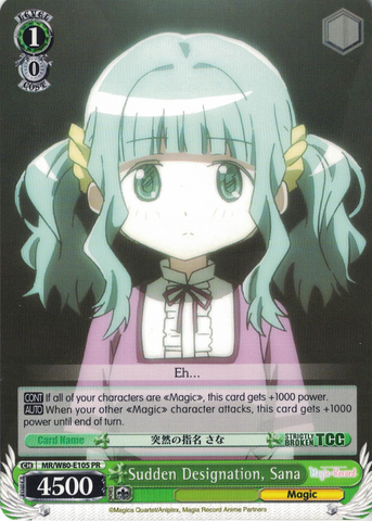 MR/W80-E105 Sudden Designation, Sana - TV Anime "Magia Record: Puella Magi Madoka Magica Side Story" English Weiss Schwarz Trading Card Game