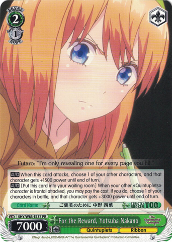 5HY/W83-E137 For the Reward, Yotsuba Nakano - The Quintessential Quintuplets English Weiss Schwarz Trading Card Game