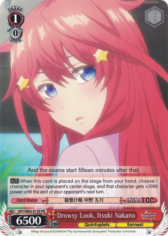 5HY/W83-E139 Drowsy Look, Itsuki Nakano - The Quintessential Quintuplets English Weiss Schwarz Trading Card Game