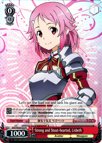 SAO/SE26-E22 Strong and Stout-hearted, Lisbeth (Foil) - Sword Art Online Ⅱ Vol.2 Extra Booster English Weiss Schwarz Trading Card Game