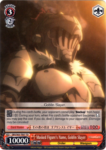 GBS/S63-TE07 Masked Figure's Name, Goblin Slayer - Goblin Slayer Trial Deck English Weiss Schwarz Trading Card Game