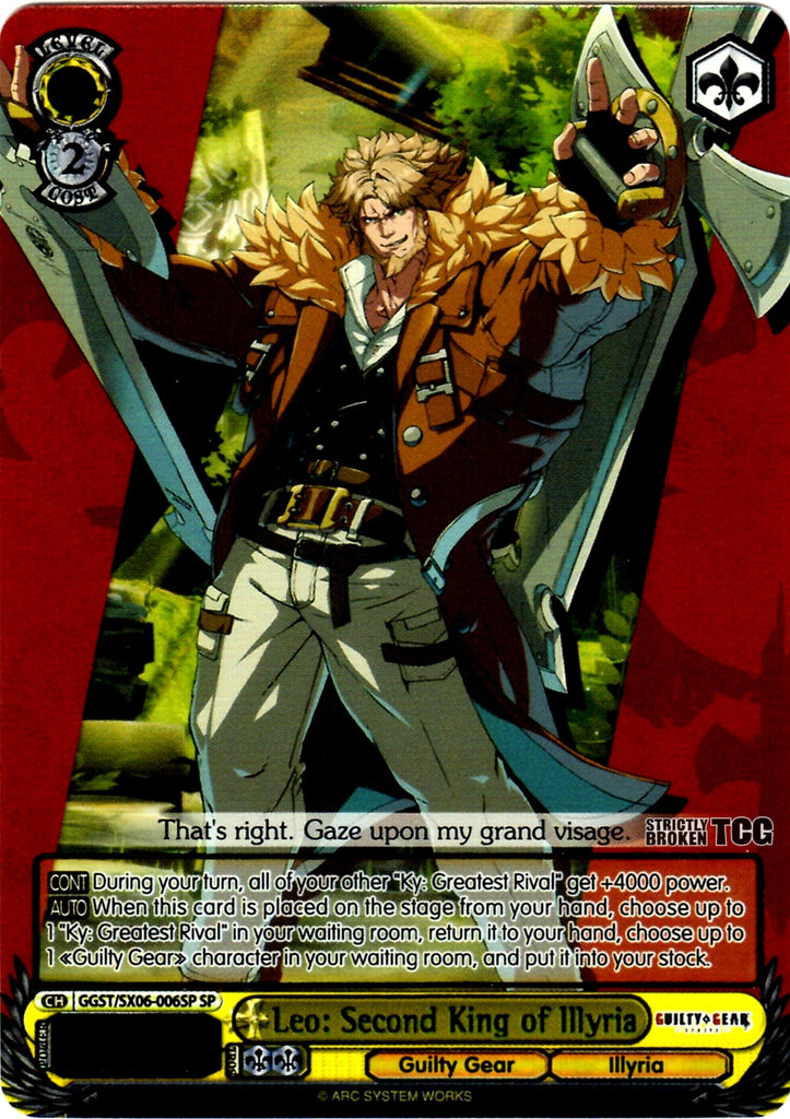 GGST/SX06-006SP Leo: Second King of Illyria – Strictly Broken TCG