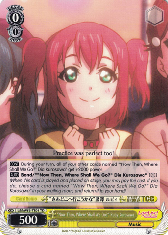 LSS/W53-TE01 "Now Then, Where Shall We Go?" Ruby Kurosawa - Love Live! Sunshine!! Extra Booster Trial Deck English Weiss Schwarz Trading Card Game