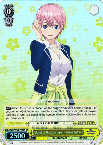 5HY/W83-TE04S Eldest of the Quintuplets, Ichika Nakano (Foil) - The Quintessential Quintuplets English Weiss Schwarz Trading Card Game