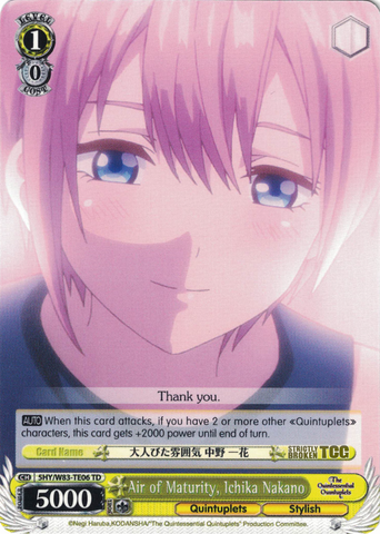 5HY/W83-TE06 Air of Maturity, Ichika Nakano - The Quintessential Quintuplets English Weiss Schwarz Trading Card Game