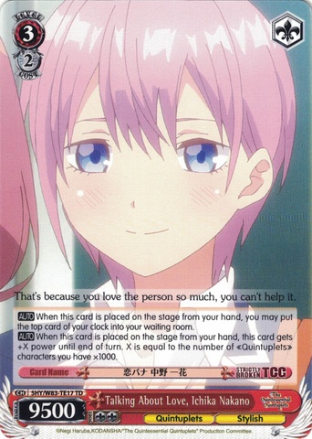 5HY/W83-TE17 Talking About Love, Ichika Nakano - The Quintessential Quintuplets English Weiss Schwarz Trading Card Game