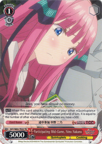 5HY/W83-TE23 Participating Mid-Game, Nino Nakano - The Quintessential Quintuplets English Weiss Schwarz Trading Card Game
