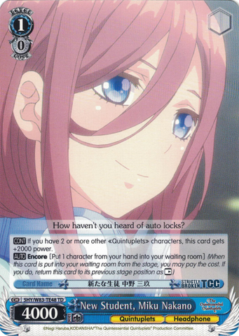 5HY/W83-TE48 New Student, Miku Nakano - The Quintessential Quintuplets English Weiss Schwarz Trading Card Game