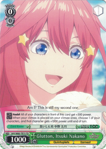 5HY/W83-TE73 Glutton, Itsuki Nakano - The Quintessential Quintuplets English Weiss Schwarz Trading Card Game