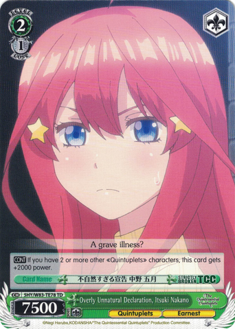 5HY/W83-TE78 Overly Unnatural Declaration, Itsuki Nakano - The Quintessential Quintuplets English Weiss Schwarz Trading Card Game
